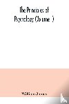 James, William - The principles of psychology (Volume I)
