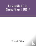 H Miller, Ernest - The Greenville, N.C. city directory (Volume I) 1916-17