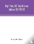 H Miller, Ernest - High Point, N.C. City Directory (Volume VI) 1921-22