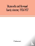 Unknown - Waynesville and Haywood County directory 1906-1907