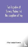 Isabel Harris, Ella - Two tragedies of Seneca, Medea and The daughters of Troy