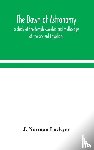 Norman Lockyer, J - The dawn of astronomy; a study of the temple-worship and mythology of the ancient Egyptians