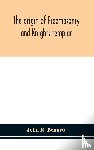 R Bennett, John - The origin of Freemasonry and Knights templar
