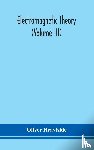 Heaviside, Oliver - Electromagnetic theory (Volume III)