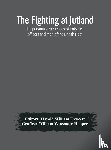William Winsmore Hooper, Geoffrey - The fighting at Jutland; the personal experiences of forty-five officers and men of the British Fleet