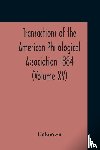 Unknown - Transactions Of The American Philological Association 1884 (Volume Xv)