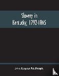 Eugene McDougle, Ivan - Slavery In Kentucky, 1792-1865
