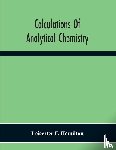 F Hamilton, Leicester - Calculations Of Analytical Chemistry