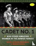 Maya Chandrasekaran - Cadet No. 1 And Other Amazing Women In The Armed Forces