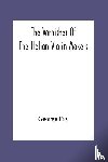Fry, George - The Varnishes Of The Italian Violin Makers Of The Sixteenth Seventeenth And Eigheenth Century And Their Influence On Tone