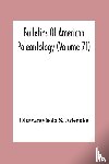S Adegoke, Oluwafeyisola - Bulletins Of American Paleontology (Volume 71) Stratigraphy And Paleontology Of The Ewekoro Formation (Paleocene) Of Southwestern Nigeria
