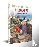 Robert Louis Stevenson - Kidnapped for Kids : Illustrated Children Classic