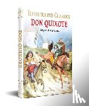 Cervantes, Miguel De - Don Quixote for Kids