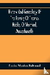 Manlius Boltwood, Lucius - History And Genealogy Of The Family Of Thomas Noble, Of Westfied, Massachusetts