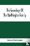 Worthington, George - The Genealogy Of The Worthington Family