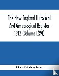  - The New England Historical And Genealogical Register 1912 (Volume Lxvi)