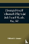 B Streeter, Milford - A Genealogical History Of The Descendants Of Stephen And Ursula Streeter Of Gloucester, Mass., 1642, Afterwards Of Charlestown, Mass., 1644-1652
