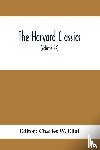  - The Harvard Classics; Edmund Burke On Taste On The Sublime And Beautiful Reflections On The French Revolution A Letter To A Noble Lord (Volume 24)
