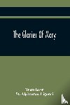  - The Glories Of Mary