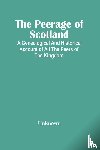 Unknown - The Peerage Of Scotland