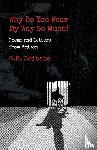 Saibaba, G N - Why Do You Fear My Way So Much? Poems and Letters from Prison