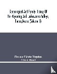 Edwin Hayden, Horace - Genealogical And Family History Of The Wyoming And Lackawanna Valleys, Pennsylvania (Volume Ii)