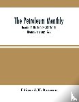  - The Petroleum Monthly; Devoted To The Interests Of The Oil Business February 1872
