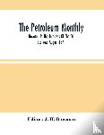  - The Petroleum Monthly; Devoted To The Interests Of The Oil Business August 1871