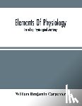 Benjamin Carpenter, William - Elements Of Physiology