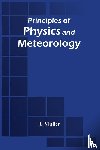 Muller, J - Principles Of Physics And Meteorology