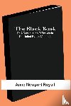 Newport Royall, Anne - The Black Book; Or, A Continuation Of Travels In The United States (Volume I)