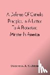Gallitzin, Demetrius a - A Defence Of Catholic Principles, In A Letter To A Protestant Minister In America