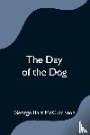 Barr McCutcheon, George - The Day of the Dog