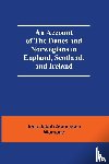 Jakob Asmussen Worsaae, Jens - An Account Of The Danes And Norwegians In England, Scotland, And Ireland