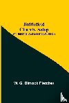 G Dimock Fletcher, W - Battlefield Church, Salop; An Historical And Descriptive Sketch