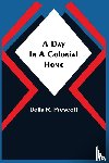 R Prescott, Della - A Day in a Colonial Home