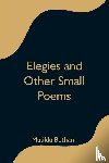 Betham, Matilda - Elegies and Other Small Poems