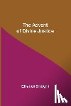 Shoghi, Effendi - The Advent of Divine Justice