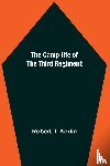 T Kerlin, Robert - The Camp-Life Of The Third Regiment