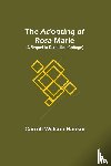 Watson Rankin, Carroll - The Adopting of Rosa Marie; (A Sequel to Dandelion Cottage)