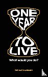 Rozalewicz, Richard - One year to live