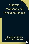 Bjoernson, Bjoernstjerne - Captain Mansana and Mother's Hands