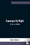 Hervey, Harry - Caravans By Night; A Romance of India