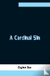 Sue, Eugene - A Cardinal Sin