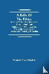 Clay-Clopton, Virginia - A Belle Of The Fifties; Memoirs Of Mrs. Clay Of Alabama, Covering Social And Political Life In Washington And The South, 1853-1866. Put Into Narrative Form By Ada Sterling