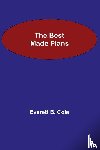 B Cole, Everett - The Best Made Plans