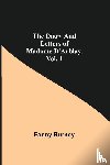 Burney, Fanny - The Diary and Letters of Madame D'Arblay, Vol. 1