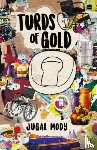 Mody, Jugal - Turds Of Gold