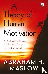 Maslow, Abraham H. - A Theory of Human Motivation