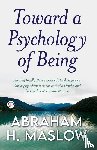 Maslow, Abraham H. - Toward a Psychology of Being (Deluxe Library Edition)